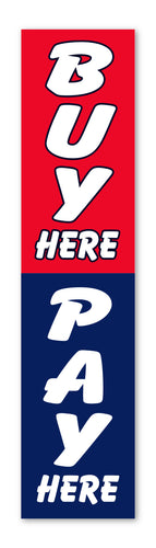 Flat Top Swooper Banner - BUY HERE PAY HERE