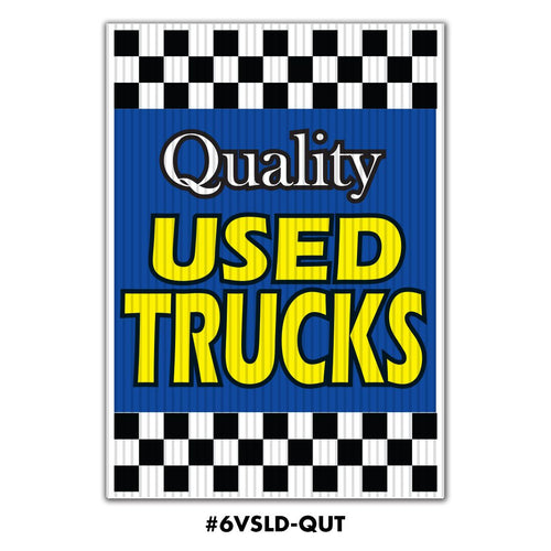 Under the Hood Sign - Quality Used Trucks