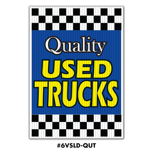 Under the Hood Sign - Quality Used Trucks