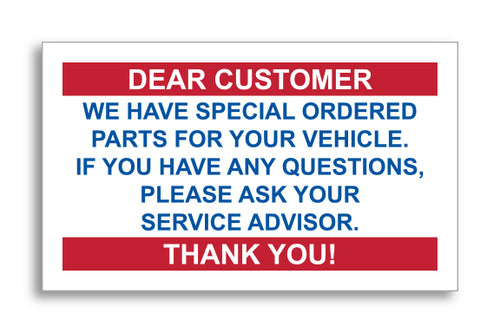 Static Cling - Part on Order (Dear Customer)