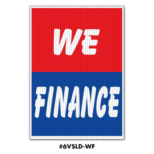 Under the Hood Sign - We Finance