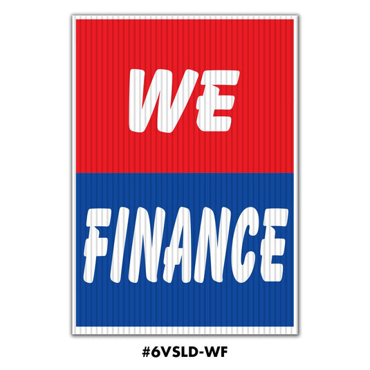 Under the Hood Sign - We Finance