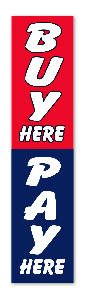 Flat Top Swooper Banner - BUY HERE PAY HERE